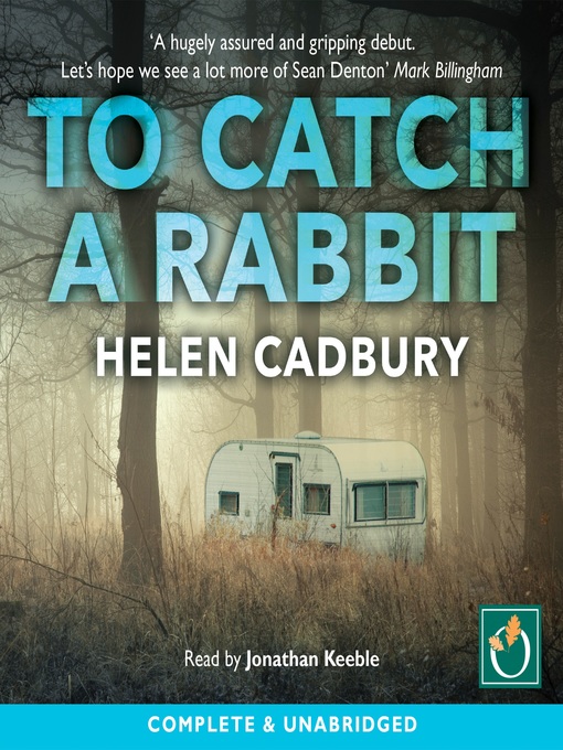 Title details for To Catch a Rabbit by Helen Cadbury - Wait list
